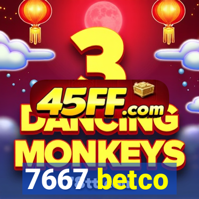 7667 betco